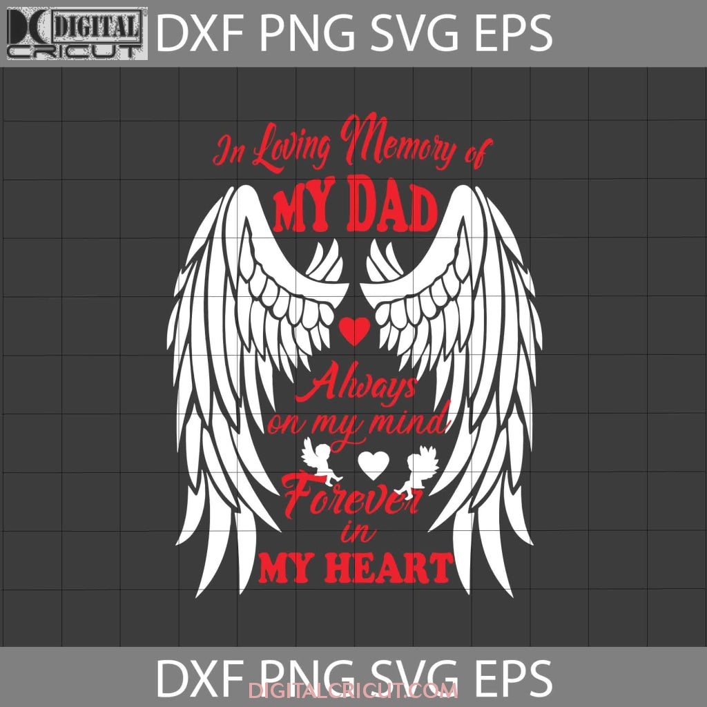 In Loving Memory Of My Dad Svg, dad Svg, father's day svg, cricut file