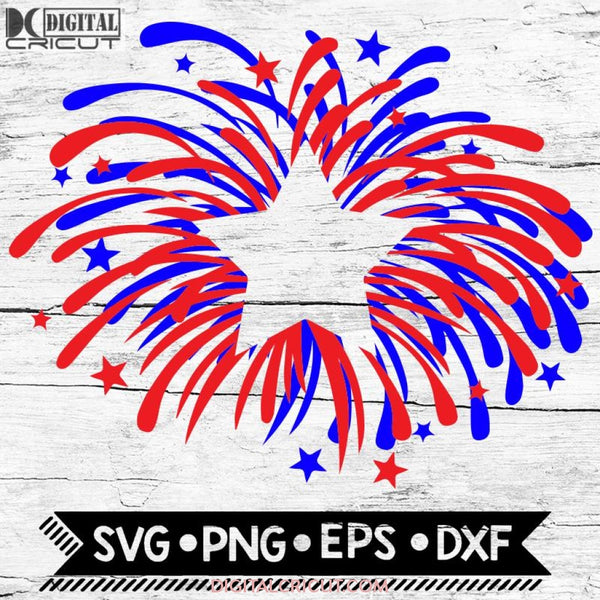 Firework Star Svg 4Th Of July Svg File For Cricu Fourth July Cute