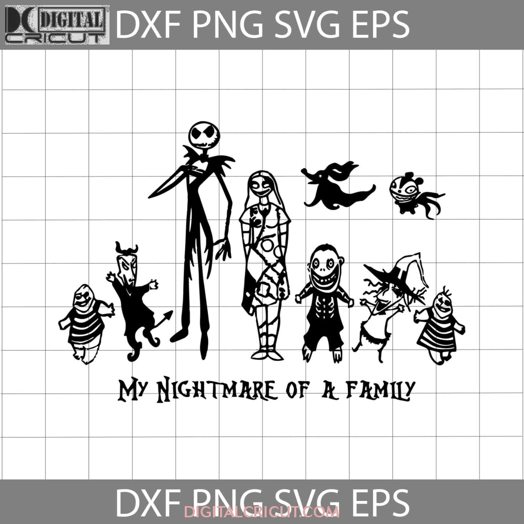 My Nightmare Of A Family Svg Jack Skellington svg Tim Burton Svg Halloween Svg Halloween Gift Svg Cricut File Clipart Svg Png Eps Dxf