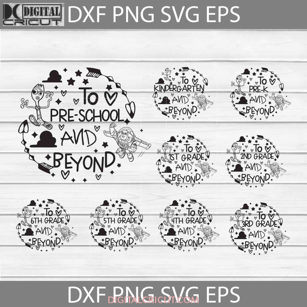 To Pre-school And Beyond Svg, Toy Story Svg, Bundle, Back To School Svg,  Cricut File, Clipart, Svg, Png, Eps, Dxf, image size:1024x1024