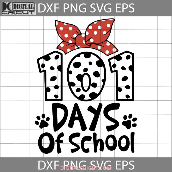 101 Days Of School Svg Dalmatian Leopard Dog 100 Svg Back To Cricut File Clipart Png Eps Dxf
