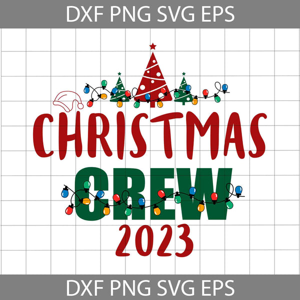 Christmas Crew 2023 Svg, Merry Christmas Svg, Cartoon Svg, Christmas Svg, Cricut File, Clipart, Svg, Png, Eps, Dxf