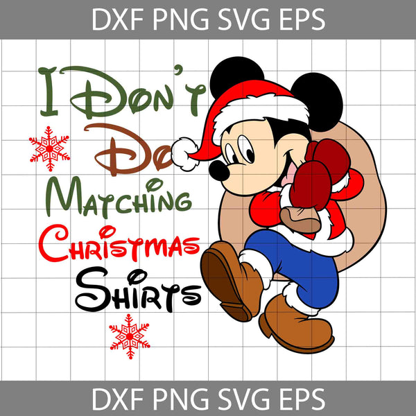 Mouse Christmas Svg, I Don't Mouse Christmas Svg, Cartoon Svg, Christmas Svg, Cricut File, Clipart, Svg, Png, Eps, Dxf