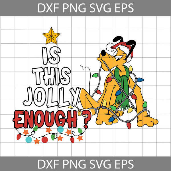 Is The Jolly Enough Svg, Dog Christmas Svg, Merry Christmas Svg, Cartoon Svg, Christmas Svg, Cricut File, Clipart, Svg, Png, Eps, Dxf