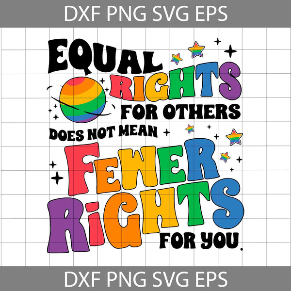 LGBT Pride Week Equal Rights Best Svg, LGBT Svg, Cricut File, Clipart, Svg, Png, Eps, Dxf