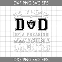 Im A Proud Dad Svg, Father's Day Svg, Football Svg, Cartoon Svg, Cricut File, Clipart, Svg, Png, Eps, Dxf