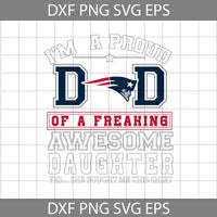 Im A Proud Dad Svg, Father's Day Svg, Football Svg, Cartoon Svg, Cricut File, Clipart, Svg, Png, Eps, Dxf