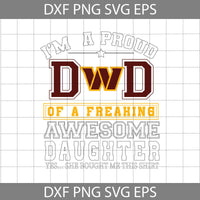 Im A Proud Dad Svg, Father's Day Svg, Football Svg, Cartoon Svg, Cricut File, Clipart, Svg, Png, Eps, Dxf