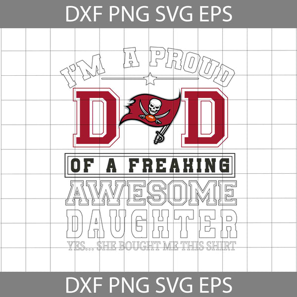 Im A Proud Dad Svg, Father's Day Svg, Football Svg, Cartoon Svg, Cricut File, Clipart, Svg, Png, Eps, Dxf