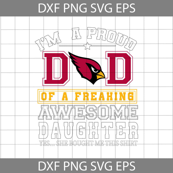 Im A Proud Dad Svg, Father's Day Svg, Football Svg, Cartoon Svg, Cricut File, Clipart, Svg, Png, Eps, Dxf