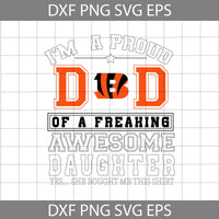 Im A Proud Dad Svg, Father's Day Svg, Football Svg, Cartoon Svg, Cricut File, Clipart, Svg, Png, Eps, Dxf
