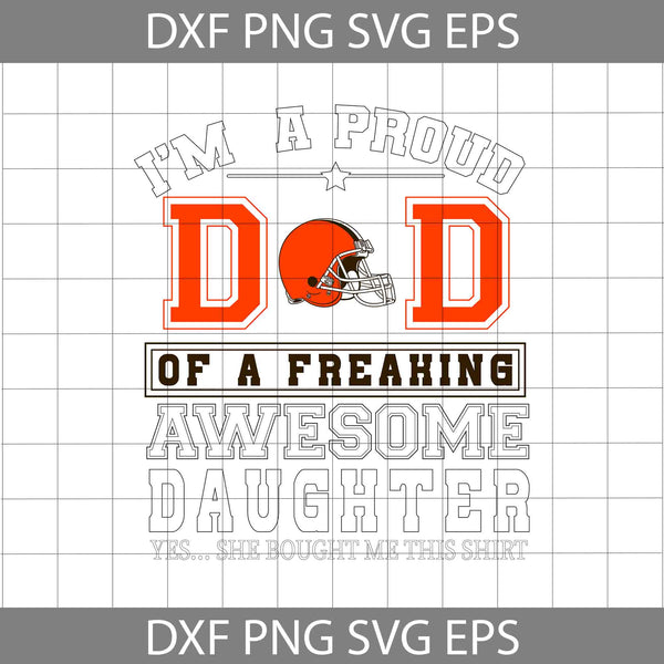 Im A Proud Dad Svg, Father's Day Svg, Football Svg, Cartoon Svg, Cricut File, Clipart, Svg, Png, Eps, Dxf