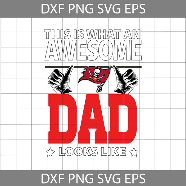 This Is What An Awesome Dad Looks Like Svg, Father's Day Svg, Football Svg, Cartoon Svg, Cricut File, Clipart, Svg, Png, Eps, Dxf