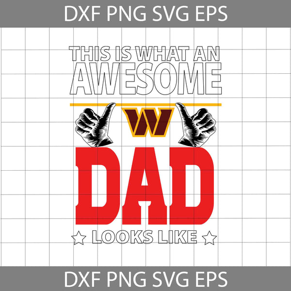 This Is What An Awesome Dad Looks Like Svg, Father's Day Svg, Football Svg, Cartoon Svg, Cricut File, Clipart, Svg, Png, Eps, Dxf