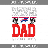 This Is What An Awesome Dad Looks Like Svg, Father's Day Svg, Football Svg, Cartoon Svg, Cricut File, Clipart, Svg, Png, Eps, Dxf