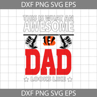 This Is What An Awesome Dad Looks Like Svg, Father's Day Svg, Football Svg, Cartoon Svg, Cricut File, Clipart, Svg, Png, Eps, Dxf