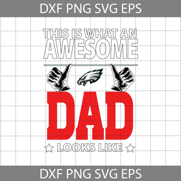 This Is What An Awesome Dad Looks Like Svg, Father's Day Svg, Football Svg, Cartoon Svg, Cricut File, Clipart, Svg, Png, Eps, Dxf