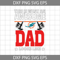 This Is What An Awesome Dad Looks Like Svg, Father's Day Svg, Football Svg, Cartoon Svg, Cricut File, Clipart, Svg, Png, Eps, Dxf
