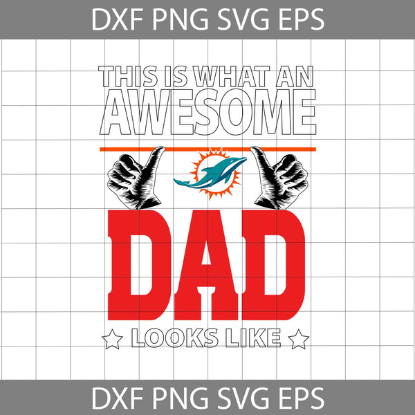 This Is What An Awesome Dad Looks Like Svg, Father's Day Svg, Football Svg, Cartoon Svg, Cricut File, Clipart, Svg, Png, Eps, Dxf