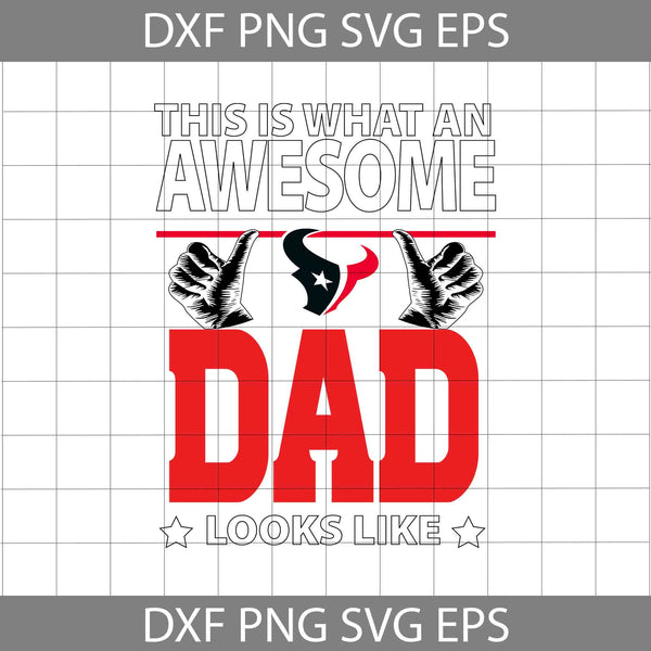 This Is What An Awesome Dad Looks Like Svg, Father's Day Svg, Football Svg, Cartoon Svg, Cricut File, Clipart, Svg, Png, Eps, Dxf