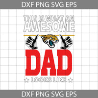 This Is What An Awesome Dad Looks Like Svg, Father's Day Svg, Football Svg, Cartoon Svg, Cricut File, Clipart, Svg, Png, Eps, Dxf