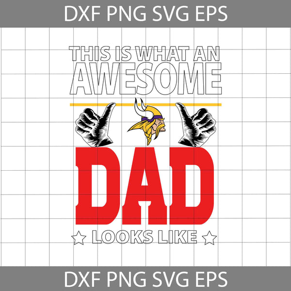 This Is What An Awesome Dad Looks Like Svg, Father's Day Svg, Football Svg, Cartoon Svg, Cricut File, Clipart, Svg, Png, Eps, Dxf