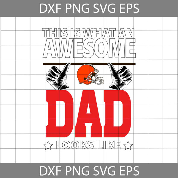 This Is What An Awesome Dad Looks Like Svg, Father's Day Svg, Football Svg, Cartoon Svg, Cricut File, Clipart, Svg, Png, Eps, Dxf