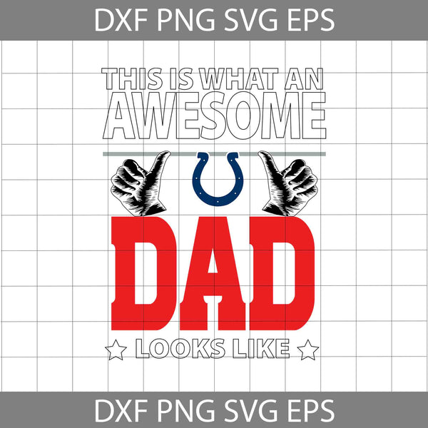 This Is What An Awesome Dad Looks Like Svg, Father's Day Svg, Football Svg, Cartoon Svg, Cricut File, Clipart, Svg, Png, Eps, Dxf