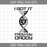I Got it From My Daddy Svg, Father's Day Svg, Football Svg, Cartoon Svg, Cricut File, Clipart, Svg, Png, Eps, Dxf