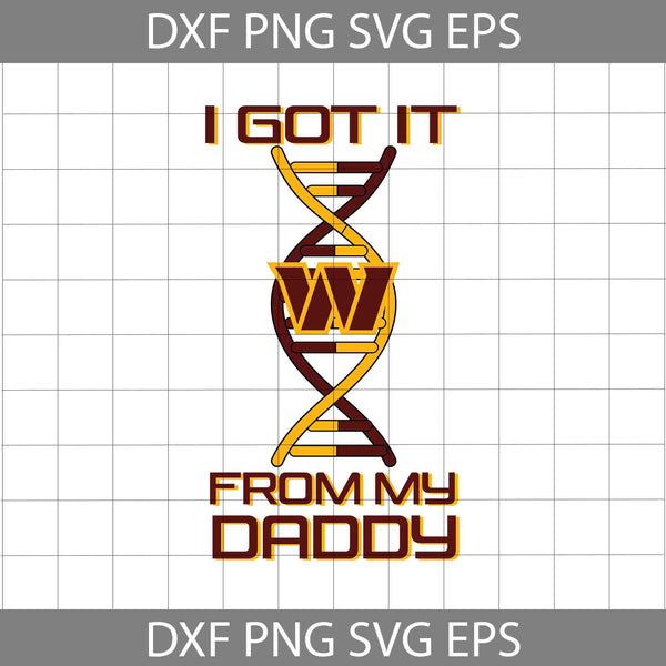 I Got it From My Daddy Svg, Father's Day Svg, Football Svg, Cartoon Svg, Cricut File, Clipart, Svg, Png, Eps, Dxf
