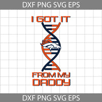 I Got it From My Daddy Svg, Father's Day Svg, Football Svg, Cartoon Svg, Cricut File, Clipart, Svg, Png, Eps, Dxf
