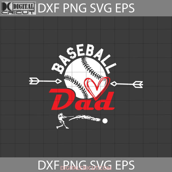 Baseball Dad Svg Fathers Day Cricut File Clipart Png Eps Dxf
