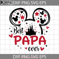 Best Papa Ever Svg Grandpa Fathers Day Cricut File Clipart Png Eps Dxf