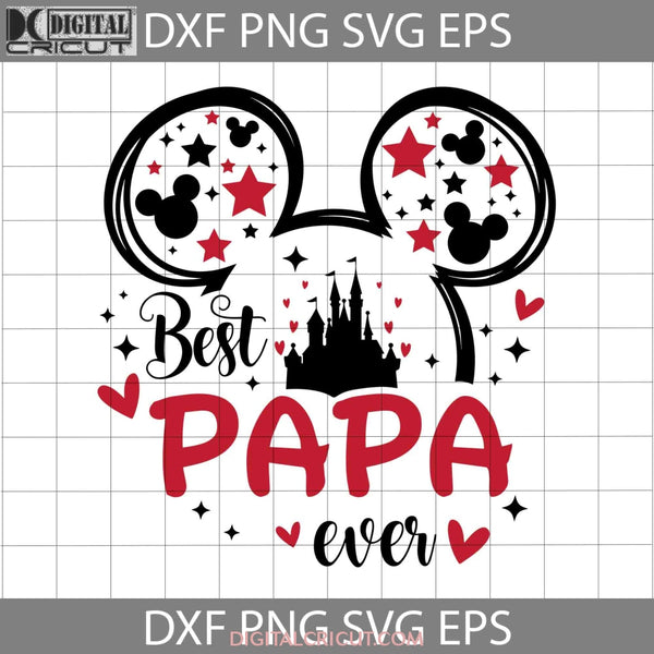 Best Papa Ever Svg Grandpa Fathers Day Cricut File Clipart Png Eps Dxf