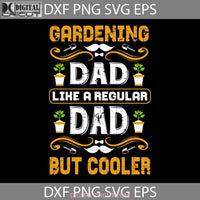 Dad But Cooler Svg Fathers Day Cricut File Clipart Png Eps Dxf