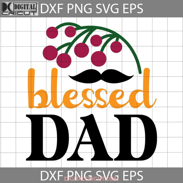 Dad Svg Life Bundle Fathers Day Cricut File Clipart Png Eps Dxf