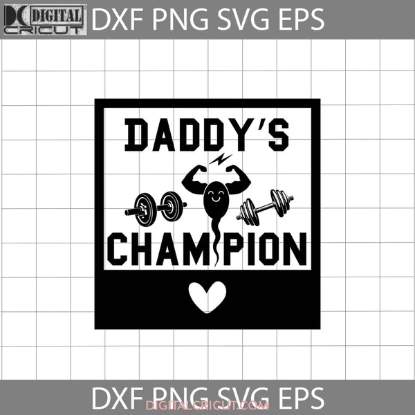 Daddys Champion Svg Fastest Swimmer Sperm Svg Dad Fathers Day Cricut File Clipart Png Eps Dxf