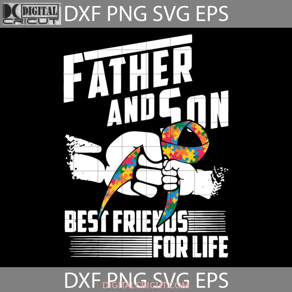 Father And Son Best Friends For Life Svg Trending Fathers Day Cricut File Clipart Png Eps Dxf