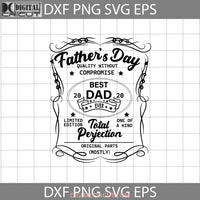 Fathers Day Svg Best Dad Ever Cricut File Clipart Png Eps Dxf