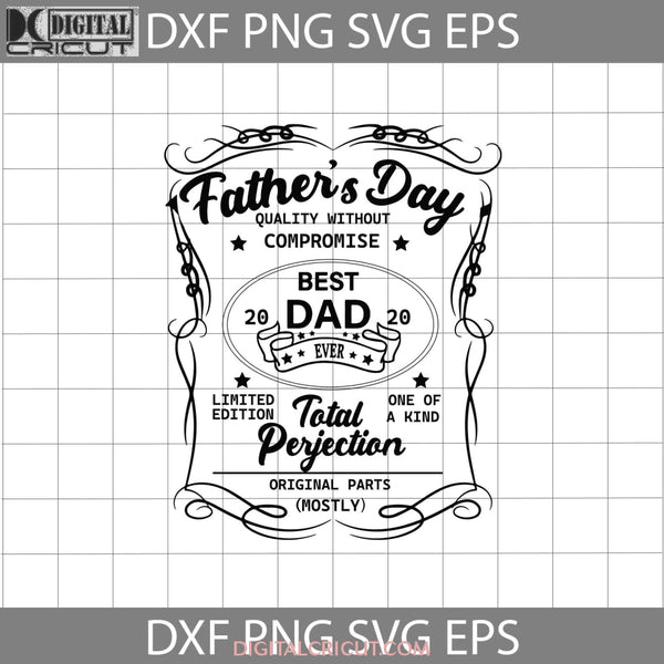 Fathers Day Svg Best Dad Ever Cricut File Clipart Png Eps Dxf
