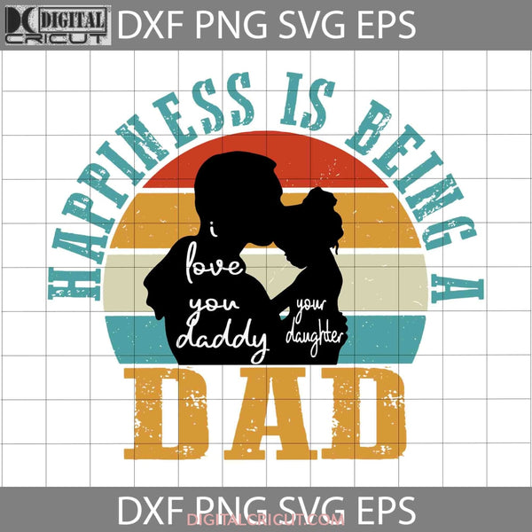 Fathers Day Svg Cricut File Clipart Png Eps Dxf