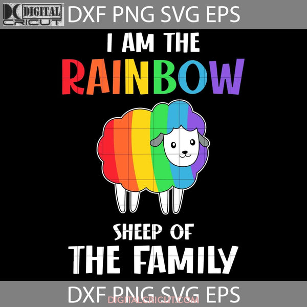 I Am The Rainbow Sheep Svg Lgbt Pride Be Kind Svg Cricut File Clipart Png Eps Dxf