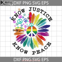 Lgbt Flower Know Justice Peace Svg Cricut File Clipart Png Eps Dxf