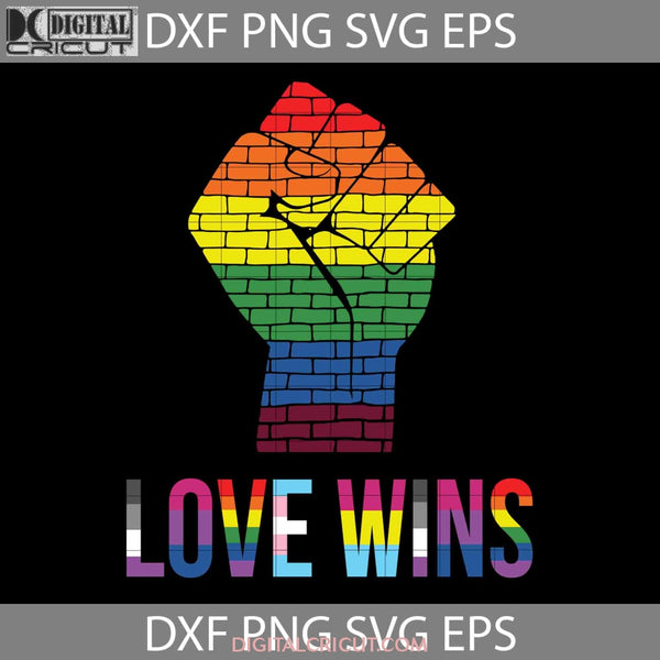 Love Wins Svg Lgbt Raised Fist Bricks Cricut File Clipart Png Eps Dxf