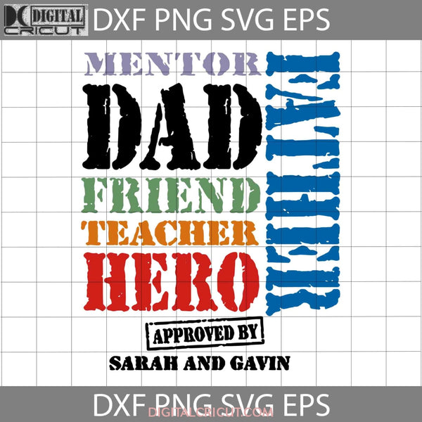 Mentor Dad Friend Teacher Hero Svg Fathers Day Cricut File Clipart Png Eps Dxf