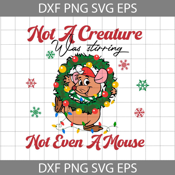 Christmas Wreath Svg, Not A Creature Was Stirring Not Even A Mouse Christmas Svg, Cartoon Svg, Chirstmas Svg, Cricut File, Clipart, Svg, Png, Eps, Dxf