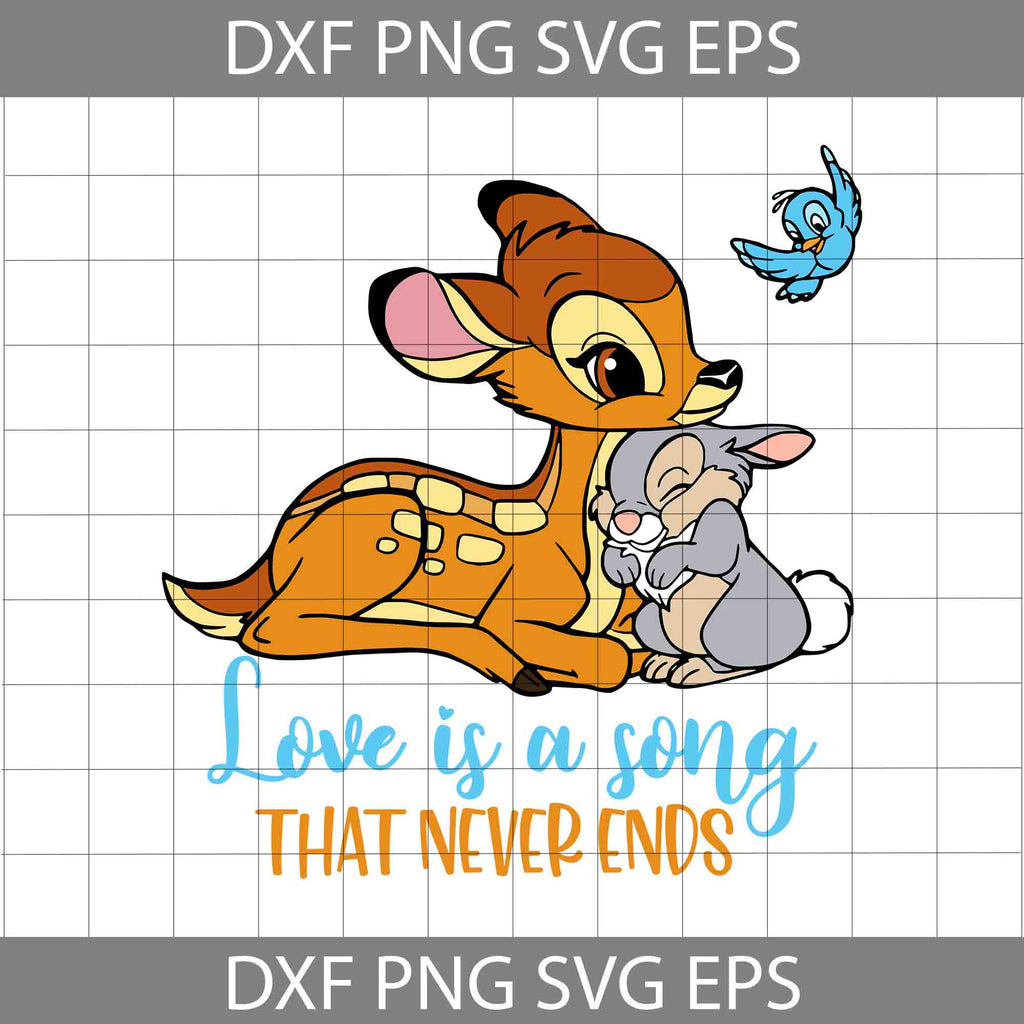 Love Is a Song That Never Ends Svg, Bambi Svg, Cartoon Svg, Cricut File ...