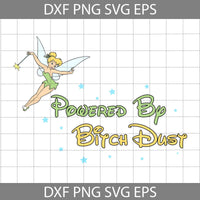 Powered By Bitch Dust Svg, Princess Svg, Cartoon Svg, Cricut File, Clipart, Svg, Png, Eps, Dxf