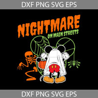 Nightmare On Main Streets Svg, Mickey Halloween Svg, Ghost Mouse Halloween Svg, Boo Svg, Fall Halloween Friends Svg, Cartoon Svg, Halloween Svg, Cricut File, Clipart, Svg, Png, Eps, Dxf