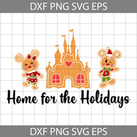 Home For The Holidays Gingerbread Svg, Mouse Christmas Svg, Merry Christmas Svg, Cartoon Svg, Christmas Svg, Cricut File, Clipart, Svg, Png, Eps, Dxf